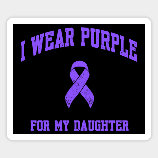 I Wear Purple for My Daughter Magnet
